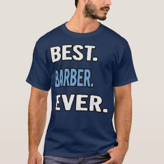 Beste Barber-ooit-bruidsschat idee T-shirt