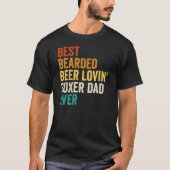 Beste Bearded Beer Liefdevolle Boxer Papa Ooit T-shirt (Voorkant)