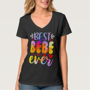 Beste Bebe Ooit T- Moederdag T-shirt