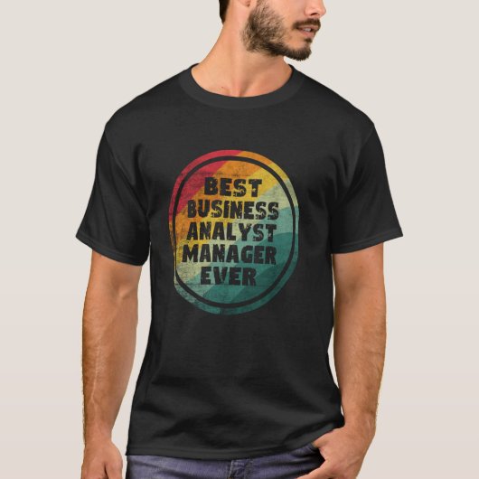 Beste Bedrijfsanalist Manager Ooit T-shirt (Voorkant)