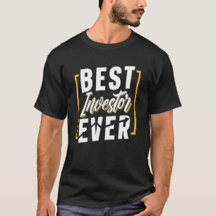 Beste belegger ooit aandeelhouder aandelen belegge t-shirt