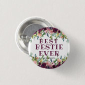 Beste Bestie Ever bff citeert unieke vriendschapsg Ronde Button 3,2 Cm (Voorkant /achterkant)