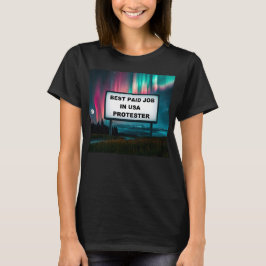 Beste betaalde baan in Amerika! T-shirt