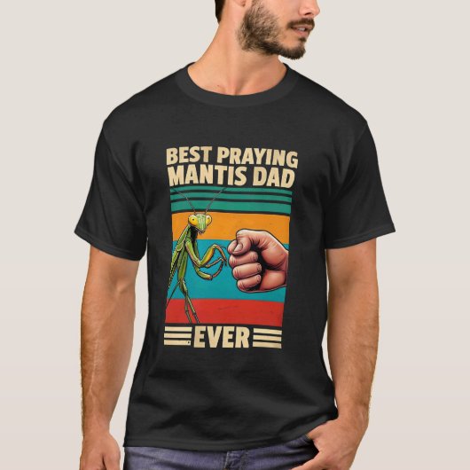 Beste bidsprinkhaan papa ooit Funny Bug Insect Lie T-shirt (Voorkant)