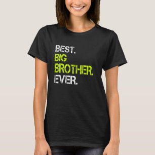 Beste Big Brother Ever Sarcastic Cool Cute T-shirt