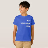 Beste Big Brother ooit - AANPASBAAR T-shirt (Voorkant volledig)