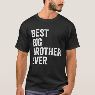 Beste Big Brother ooit Verwant  Verstoord B T-shirt