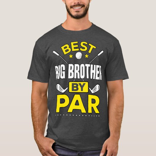 Beste Big Brother van Par Golf Big Brother Gift T-shirt (Voorkant)