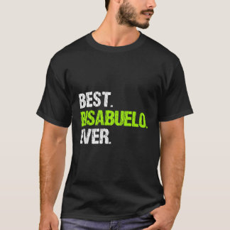 Beste Bisabuelo ooit T-shirt