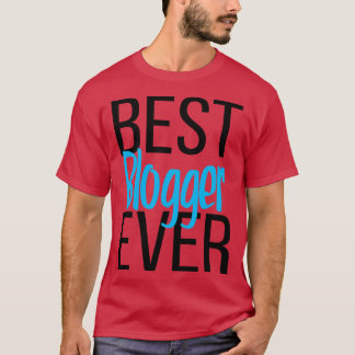 Beste blogger ooit 2 t-shirt