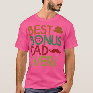 Beste bonusvader ooit cadeau vader vaderdag cadeau t-shirt