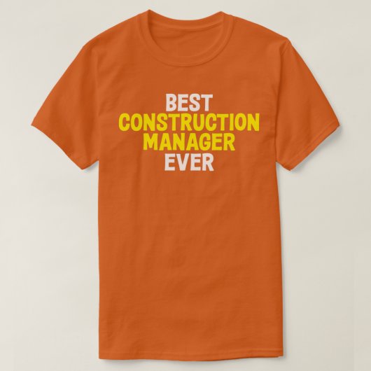 Beste bouwmanager ooit Geweldige constructie T-shirt (Design voorkant)