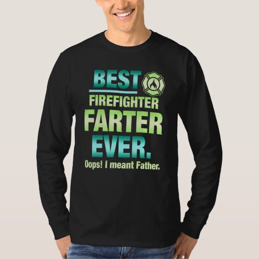 Beste brandweerman, altijd op oep. Ik bedoel vader T-shirt (Voorkant)