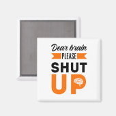 Beste brein, hou alsjeblieft je kop. magneet (Voorkant / Achterkant)