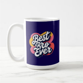 Beste Bro Ever Koffiemok