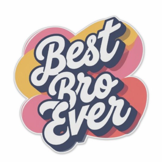 Beste Bro Ever Sticker (Voorkant)