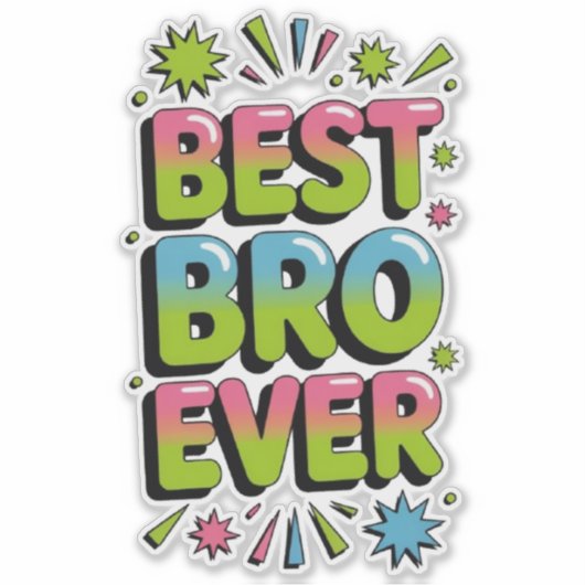 Beste Bro Ever Sticker (Voorkant)