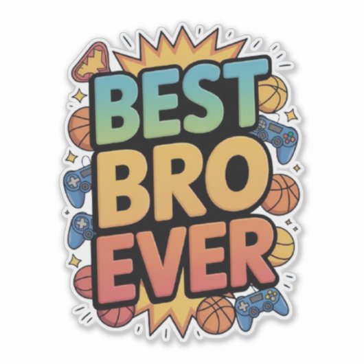 Beste Bro Ever Sticker (Voorkant)