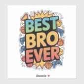 Beste Bro Ever Sticker (Vel)