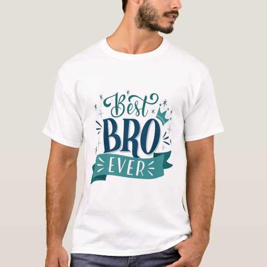 Beste BRO ooit T-shirt (Voorkant)