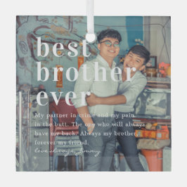 Beste Broeder Ever | Citaat- en fotocadeau Glas Ornament