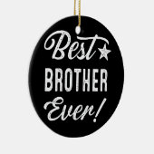 Beste Broeder Ever Keramisch Ornament (Rechts)