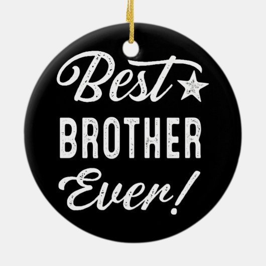 Beste Broeder Ever Keramisch Ornament (Achterkant)