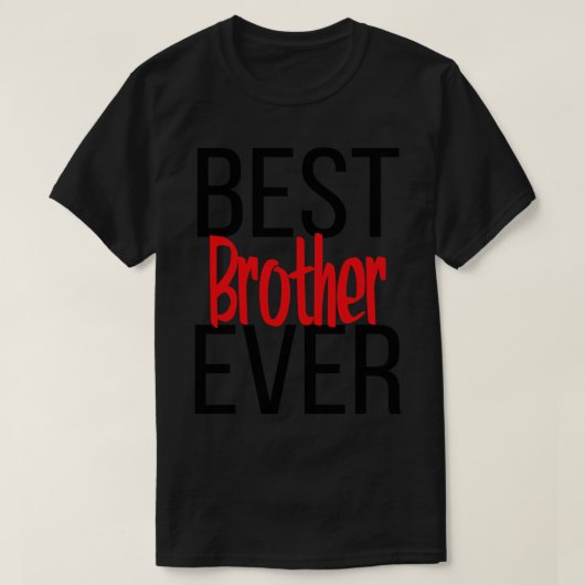 Beste Broeder Ever T-shirt (Design voorkant)