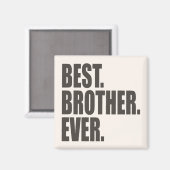 Beste. Broeder. Ooit. Magneet (Voorkant / Achterkant)
