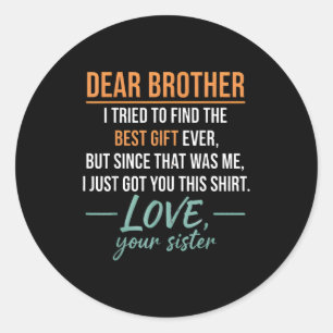 Beste broer citaat grappige broer humor grap van S Ronde Sticker