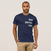 Beste broer ooit - AANPASBAAR T-shirt (Voorkant volledig)