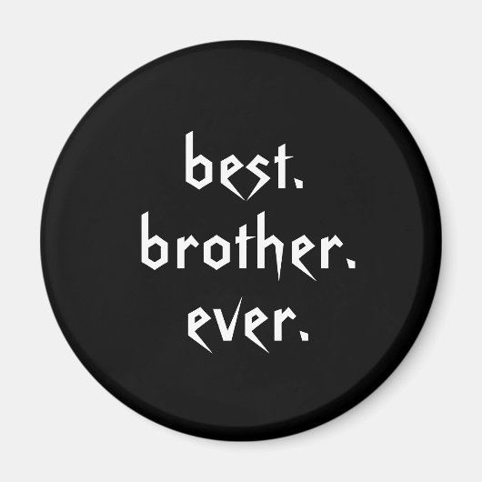 Beste Brother ooit magneet in zwart (Voorkant)