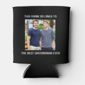 Beste Bruidsjonker Ooit Gepersonaliseerde Foto Zwa Blikjeskoeler (Voorkant)