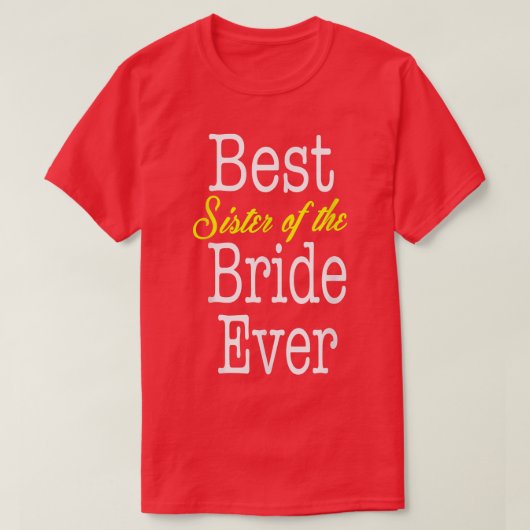 Beste bruidszus ooit T-shirt (Design voorkant)