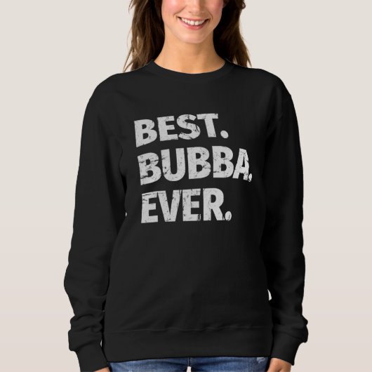 Beste Bubba ooit favoriete broer Trui (Voorkant)