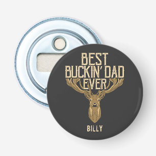 Beste Buckin Papa Ooit Jacht Vaderdag Maatwerk Button Flesopener