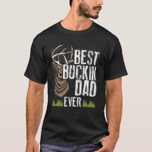 Beste Buckin-pappa ooit deer Hunking Bucking-pater T-shirt