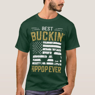 Beste Buckin Poppop Ooit Funny Cadeau Hertenjager  T-shirt