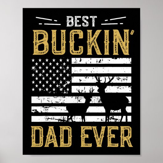 Beste Buckin-vader ooit grappige Gift Deer Hunter  Poster (Voorkant)