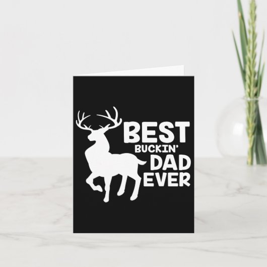 Beste Buckin-vader ooit Shirt deer Hunting Bucking Kaart (Voorkant)
