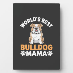Beste Bulldog Mama van de Wereld Fotoplaat