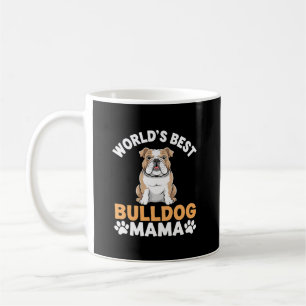Beste Bulldog Mama van de Wereld Koffiemok