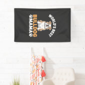 Beste Bulldog Mama van de Wereld Spandoek (Insitu)
