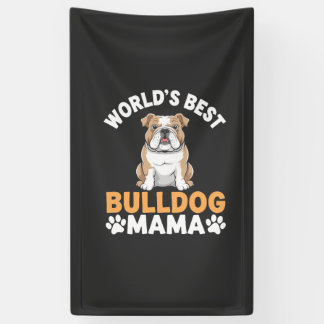 Beste Bulldog Mama van de Wereld Spandoek