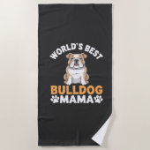 Beste Bulldog Mama van de Wereld Strandlaken (Voorkant)