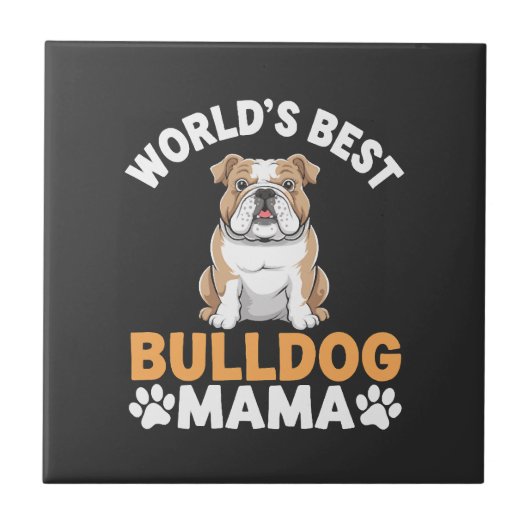 Beste Bulldog Mama van de Wereld Tegeltje (Voorkant)