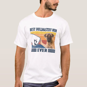 Beste bullmastiff mam ooit moederdag Chris T-shirt