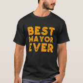 Beste burgemeester ooit shirt (Voorkant)