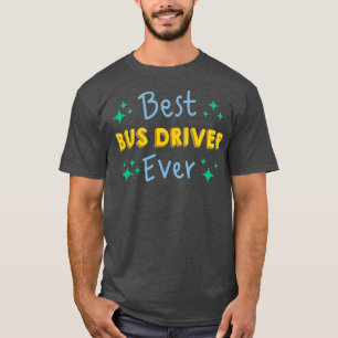 Beste buschauffeur ooit Funny School Bus Driver 4 T-shirt