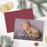BESTE CADEAU OOIT | Kerstmis geboorte aankondiging<br><div class="desc">Heerlijk wit script ontwerp met een mooie pasgeboren baby foto,  het afbeelding en script van deze kaart kan worden gepersonaliseerd.</div>